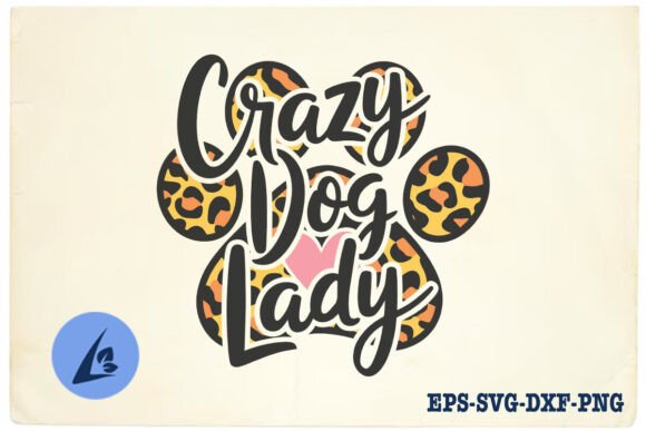 Crazy Dog Lady Mother’s Day SVG Review
