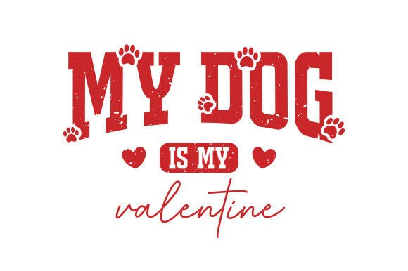 My Dog is My Valentine SVG PNG Review